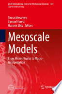 Mesoscale Models : From Micro-Physics to Macro-Interpretation /