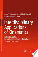 Interdisciplinary applications of kinematics : proceedings of the International Conference, Lima, Perú, January 9-11, 2008 /