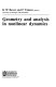 Geometry and analysis in nonlinear dynamics /