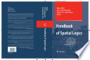 Handbook of spatial logics /