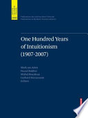 One hundred years of intuitionism (1907-2007) : the Cerisy conference /