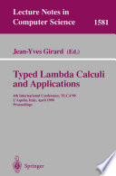 Typed lambda calculi and applications : 4th international conference, TLCA'99, L'Aquila, Italy, April 7-9, 1999 : proceedings /