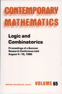 Logic and combinatorics : proceedings of the AMS-IMS-SIAM Joint Summer Research Conference held August 4-10, 1985 /