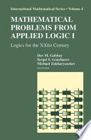 Mathematical problems from applied logic I : logics for the XXIst century /