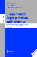 Diagrammatic representation and inference : second international conference, Diagrams 2002, Callaway Gardens, GA, USA, April 18-20, 2002 : proceedings /