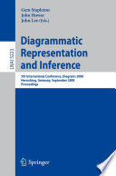 Diagrammatic representation and inference : 5th international conference, Diagrams 2008, Herrsching, Germany, September 19-21, 2008 ; proceedings /