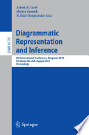 Diagrammatic representation and inference : 6th international conference, Diagrams 2010, Portland, OR, USA, August 9-11, 2010 : proceedings /