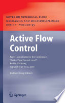 Active flow control : papers contributed to the Conference "Active Flow Control 2006", Berlin, Germany, September 27 to 29, 2006 /