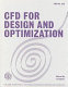 CFD for design and optimization : presented at the 1995 ASME International Mechanical Engineering Congress and Exposition, November 12-17, 1995, San Francisco, California /
