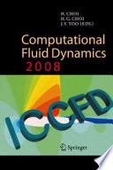 Computational Fluid Dynamics 2008 /