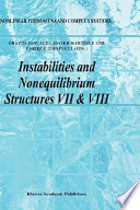 Instabilities and nonequilibrium structures VII & VIII /