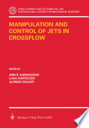 Manipulation and control of jets in crossflow /