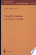 Wave propagation in complex media /