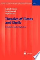 Theories of plates and shells : critical review and new applications  /