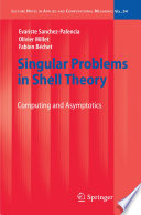 Singular problems in shell theory : computing and asymptotics /