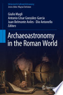 Archaeoastronomy in the Roman World /