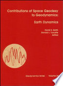 Contributions of space geodesy to geodynamics : Earth dynamics /