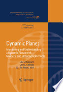 Dynamic planet : monitoring and understanding a dynamic planet with geodetic and oceanographic tools : IAG symposium, Cairns, Australia, 22-26 August 2005 /
