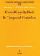 Global gravity field and its temporal variations : symposium no. 116, Boulder, CO, USA, July 12, 1995 /