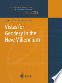 Vistas for geodesy in the new millennium : IAG 2001 Scientific Assembly, Budapest, Hungary, September 2-7, 2001 /