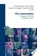 Vite matematiche : protagonisti del '900 da Hilbert a Wiles /