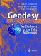 Geodesy--the challenge of the 3rd millennium /