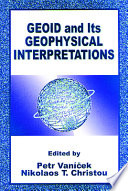 Geoid and its geophysical interpretations /