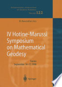 IV Hotine-Marussi Symposium on Mathematical Geodesy : Trento, Italy, September 14-17, 1998 /