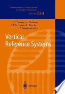 Vertical reference systems : IAG Symposium, Cartagena, Colombia, February 20-23, 2001 /