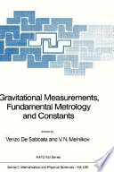 Gravitational measurements, fundamental metrology, and constants /