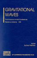 Gravitational waves : third Edoardo Amaldi Conference, Pasadena, California 12-16 July 1999 /