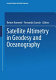 Satellite altimetry in geodesy and oceanography /