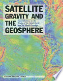 Satellite gravity and the geosphere : contributions to the study of the solid earth and its fluid envelope /