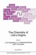 The chemistry of life's origins /