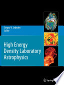 High energy density laboratory astrophysics /