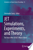 JET Simulations, Experiments, and Theory : Ten Years After JETSET. What Is Next? /