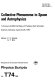 Collective phenomena in space and astrophysics : to honor the 65th birthday of Professor Karl Schindler : Bochum, Germany, April 24-25, 1997 /