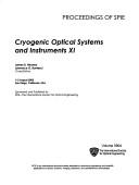 Cryogenic optical systems and instruments XI : 1-2 August 2005, San Diego, California, USA /