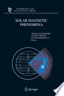 Solar magnetic phenomena : proceedings of the 3rd summerschool and workshop held at the Solar Observatory Kanzelhöhe, Kärnten, Austria, August 25-September 5, 2003 /
