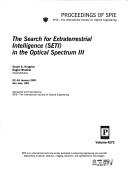 The search for extraterrestrial intelligence (SETI) in the optical spectrum III : 22-24 January 2001, San Jose, USA /