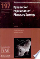 Dynamics of populations of planetary systems : proceedings of the 197th colloquium of the International Astronomical Union held in Belgrade, Serbia and Montenegro August 31-September 4, 2004 /