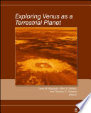 Exploring Venus as a terrestrial planet /