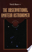 The observational amateur astronomer /