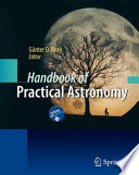 Handbook of practical astronomy /