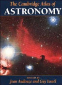 The Cambridge atlas of astronomy /