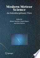 Modern meteor science : an interdisciplinary view /