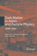 Dark matter in astro- and particle physics : proceedings of the International Conference DARK 2004, College Station, USA, October 3-9, 2004 /