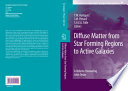 Diffuse matter from star forming regions to active galaxies : a volume honouring John Dyson /