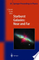 Starburst galaxies : near and far : proceedings of a workshop, held at Ringberg Castle, Germany, 10-15 September 2000 /