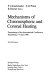 Mechanisms of chromospheric and coronal heating : proceedings of the international conference, Heidelberg, 5-8 June 1990 /